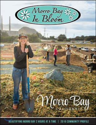 2016 Morro Bay in Bloom Community Profile