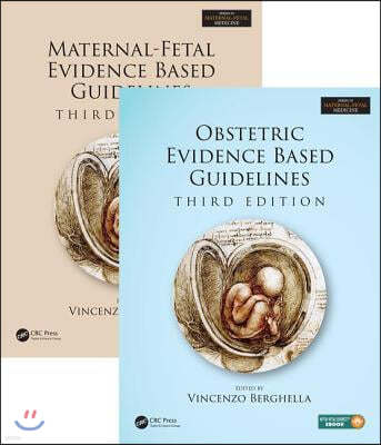 Maternal-Fetal Evidence Based Guidelines / Obstetric Evidence Based Guidelines