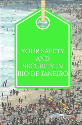 Your Safety And Security In Rio de Janeiro