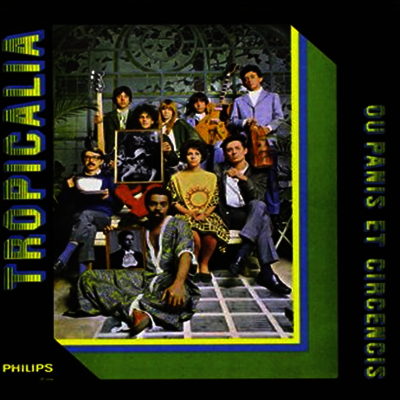 Various Artists - Tropicalia-Ou Panis Et Circencis