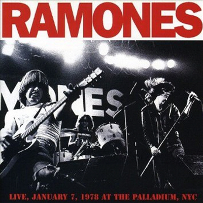 Ramones - Live January 7, 1978 at the Palladium, NYC (CD)