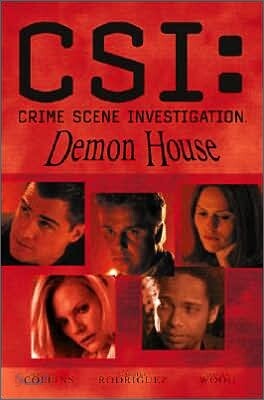CSI::Demon House