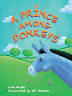 A Prince Among Donkeys (Rigby Literacy Fluent Level 3)