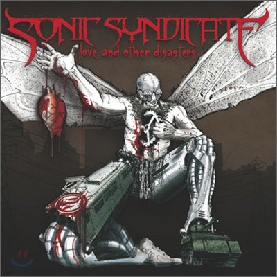 Sonic Syndicate - Love And Other Diasters
