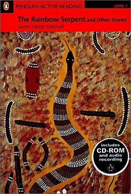 Penguin Active Reading Level 1 : The Rainbow Serpent and Other Stories (Book & CD-ROM)