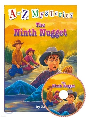 A to Z Mysteries #N : The Ninth Nugget (Book+CD)