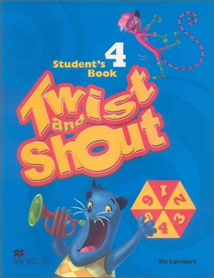 Twist and Shout 4 : Student Book