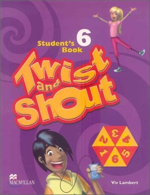 Twist and Shout 6 : Student Book