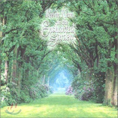 Kevin Kern - In the Enchanted Garden