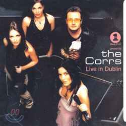 The Corrs - Live In Dublin