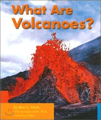 What Are Volcanoes?