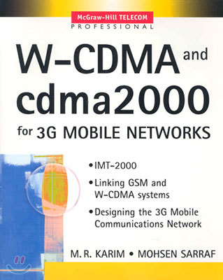 W-CDMA and cdma2000 for 3G Mobile Networks