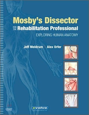 Mosby's Dissector for the Rehabilitation Professional