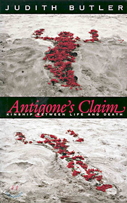 Antigone's Claim: Kinship Between Life and Death