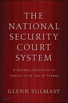 The National Security Court System