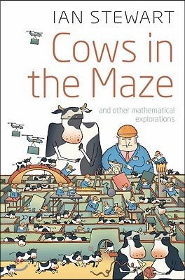 Cows in the Maze: And Other Mathematical Explorations