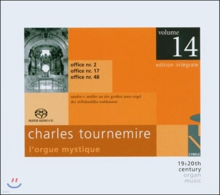 Sandro R. Muller  ̸: ź   14 -  2, 17, 48 (Charles Tournemire: L'Orgue Mystique Vol. 14 - Offices)