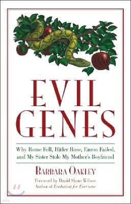 Evil Genes