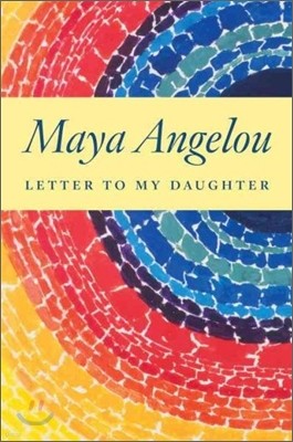 Letter to My Daughter