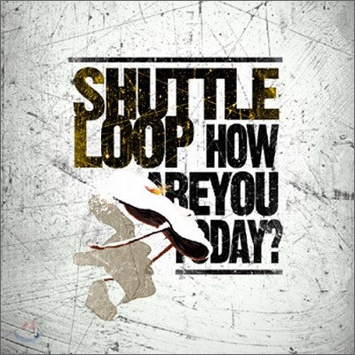 Ʋ (Shuttle Loop) - How Are You, Today?