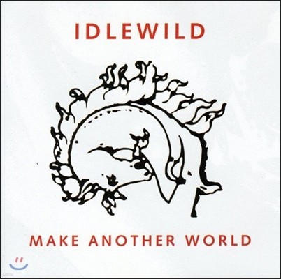 Idlewild (아이들와일드) - Make Another World