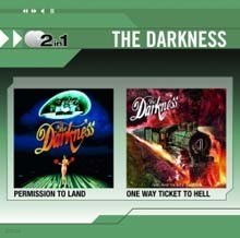 The Darkness - Permission To Land + One Way Ticket To Hell And Back (2CD Special Price)