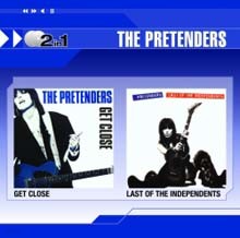 Pretenders - Get Close + The Last Of The Independants (2CD Special Price)