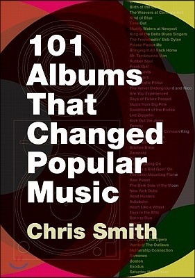 101 Albums That Changed Popular Music