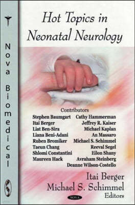 Hot Topics in Neonatal Neurology