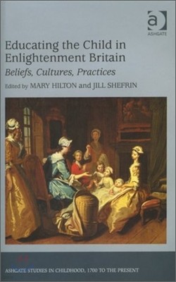 Educating the Child in Enlightenment Britain