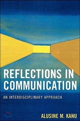 Reflections in Communication: An Interdisciplinary Approach