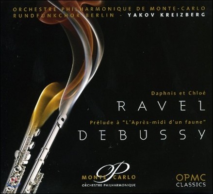 Yakov Kreizberg 라벨: 다프니스와 클로에 / 드뷔시: 목신의 오후 전주곡 (Ravel: Daphnis et Chloe / Claude Debussy: Prelude a l'Apres-Midi d'un Faune)