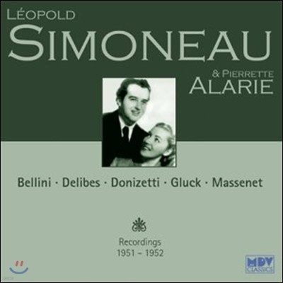 Leopold Simoneau / Pierrette Alarie  ø & ǿ  1951~1952  (Recordings 1951-1952 - Bellini / Delibes / Donizetti)