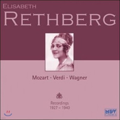 Elisabeth Rethberg ںƮ Ʈ 1927~1940  - Ʈ /  / ٱ׳ (Recordings 1927-1940)