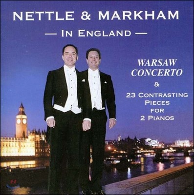 David Nettle / Richard Markham   ǾƳ븦   ǰ (Nettle & Markham In England - Warsaw Concerto, 23 Contrasting Pieces for 2 Pianos)