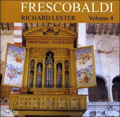 Richard Lester ڹߵ ǹ ǰ 4 - 9 īŸ, ȯ, ĭʳ, ĸƼŸ (Frescobaldi Volume 3 - Harpsichord & Organ)