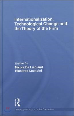 Internationalization, Technological Change and the Theory of the Firm