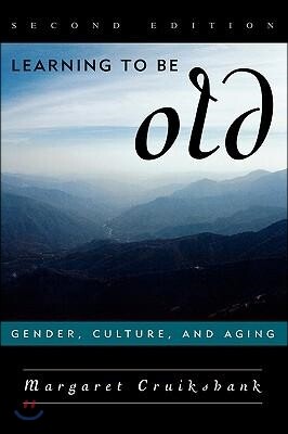 Learning to Be Old