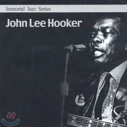 Immortal Jazz Series - John Lee Hooker