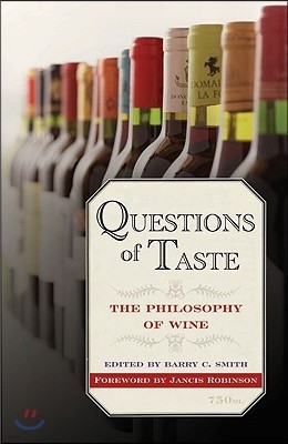 Questions of Taste: The Philosophy of Wine