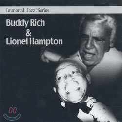 Immortal Jazz Series - Buddy Rich & Lionel Hampton