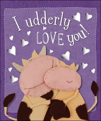 I Udderly Love You