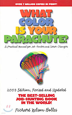 What Color Is Your Parachute 2003