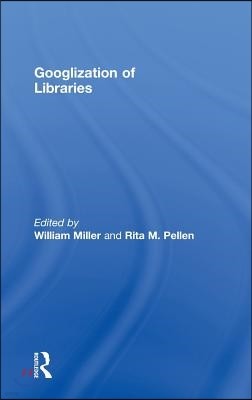 Googlization of Libraries