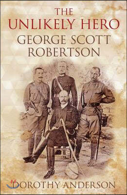 The Unlikely Hero: George Scott Robertson