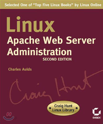 Linux Apache Web Server Administration (2nd Edition) | Charles Aulds ...