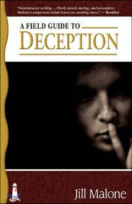 A Field Guide to Deception