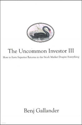 The Uncommon Investor III