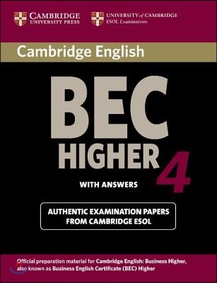 Cambridge Bec 4 Higher Student's Book with Answers: Examination Papers from University of Cambridge ESOL Examinations