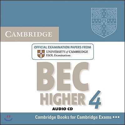 Cambridge Bec Higher 4: Official Examination Papers from University of Cambridge ESOL Examinations